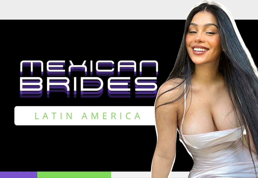 Mexican Brides Online—What Traits Got These Women to the Top List?